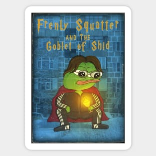 Frenly Squatter and the Goblet of Shid Sticker